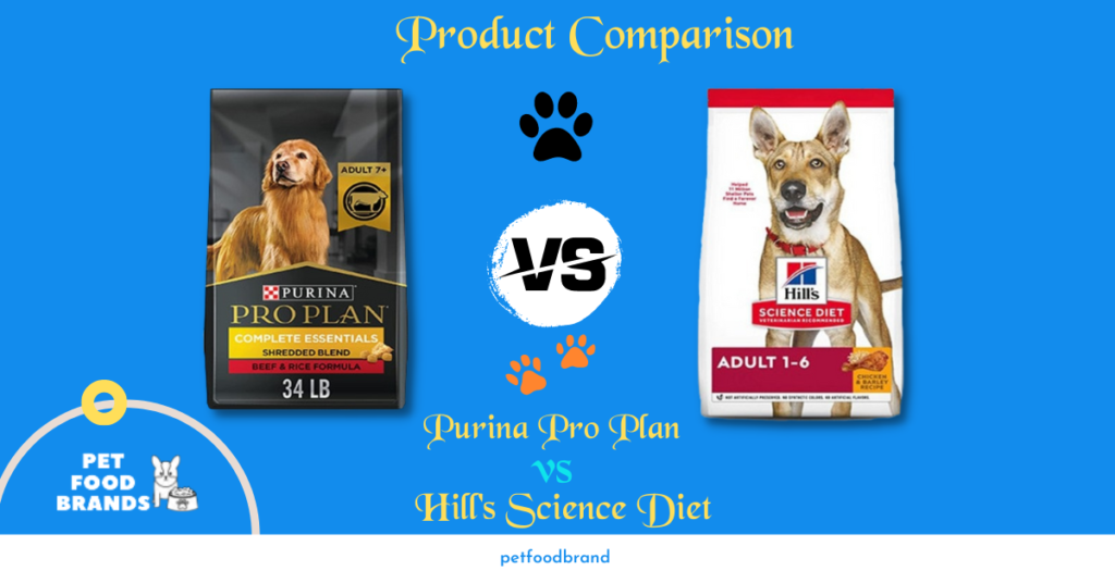 Purina Pro Plan vs. Hill's Science Diet