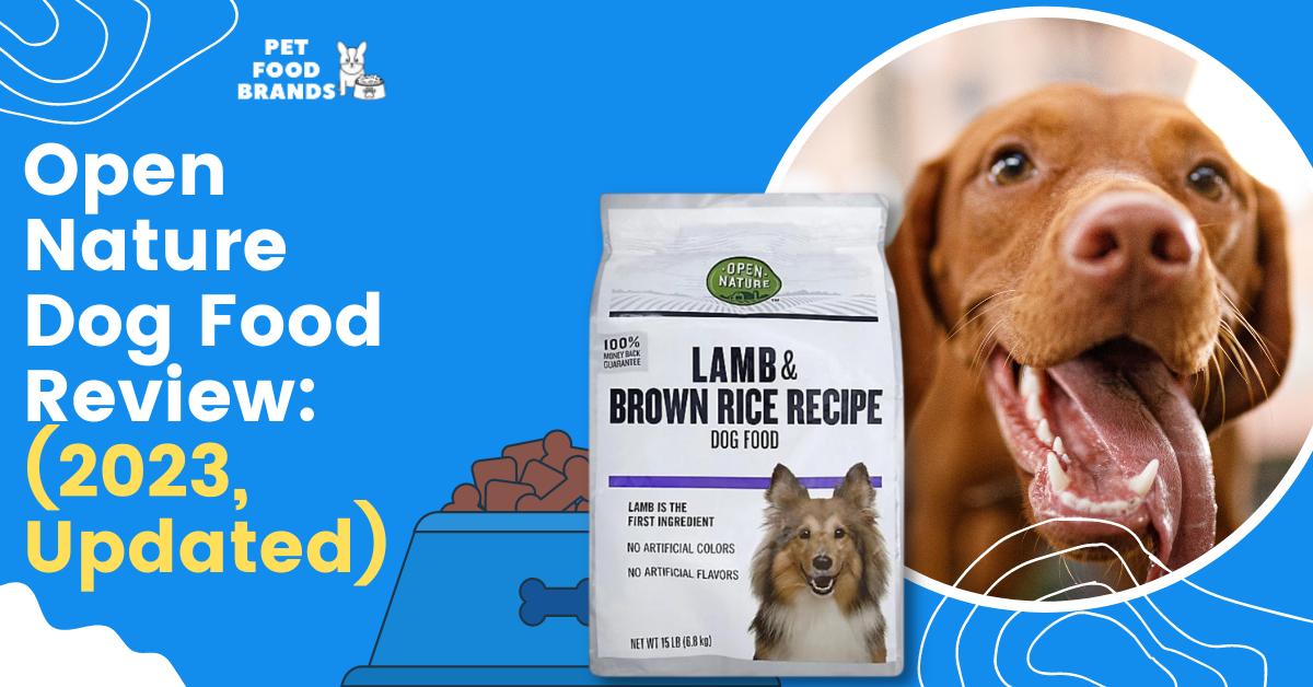 Open Nature Dog Food Review (2023, Updated)