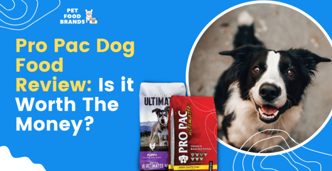 pro pac dog food review
