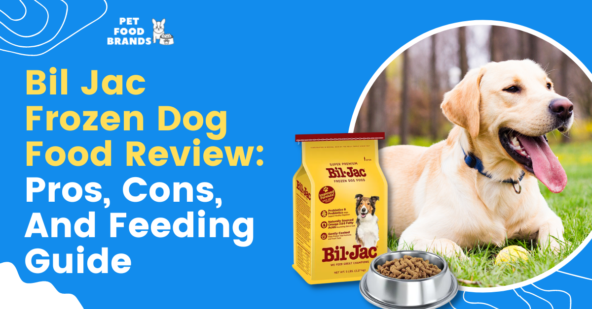 Bil Jac Frozen Dog Food Review Pros, Cons And Feeding Guide