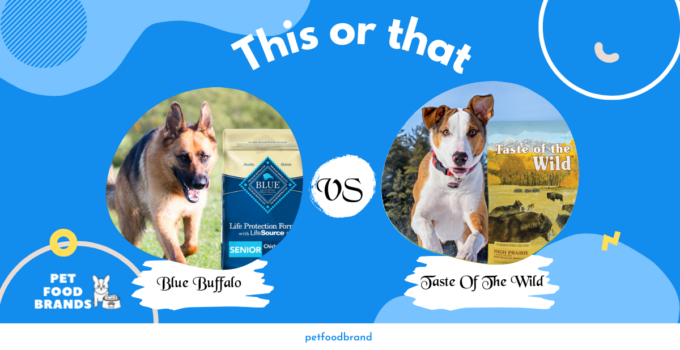 Blue Buffalo Vs. Taste of The Wild: Which Dog Food Is Best?